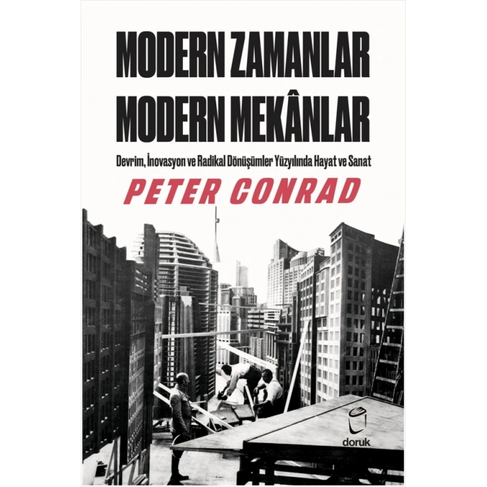 Modern Zamanlar Modern Mekânlar (Ciltli)