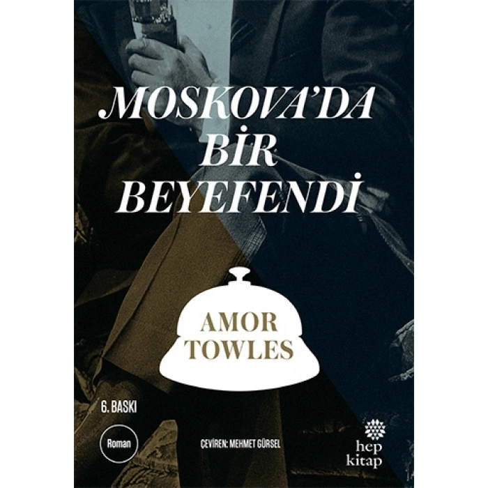 Moskova’da Bir Beyefendi