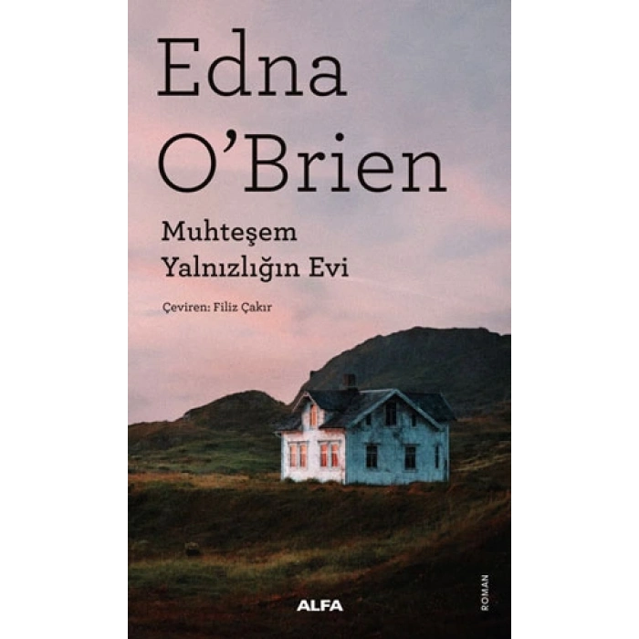 Muhteşem Yalnızlığın Evi / Edna OBrien + Sanat Kitabı
