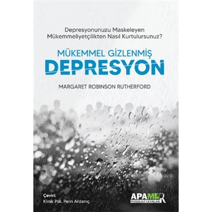 Mükemmel Gizlenmiş Depresyon