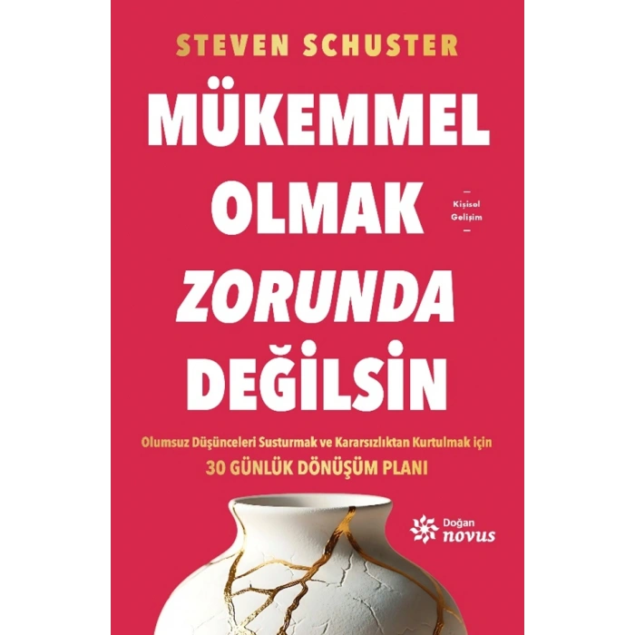 Mükemmel Olmak  Zorunda Değilsin