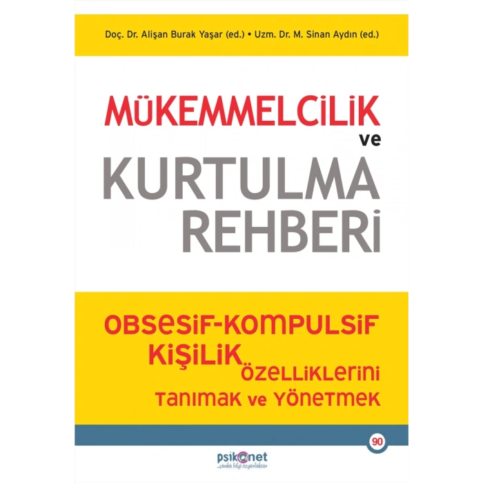 Mükemmelcilik ve Kurtulma Rehberi
