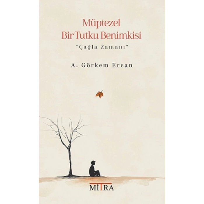 Müptezel Bir Tutku Benimkisi