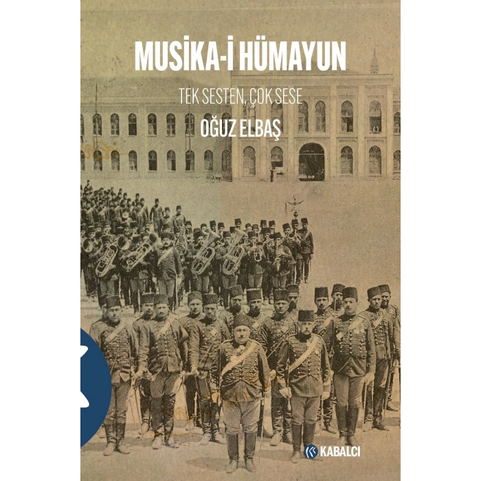 Musika - i Hümayun;Tek Sesten Çok Sese