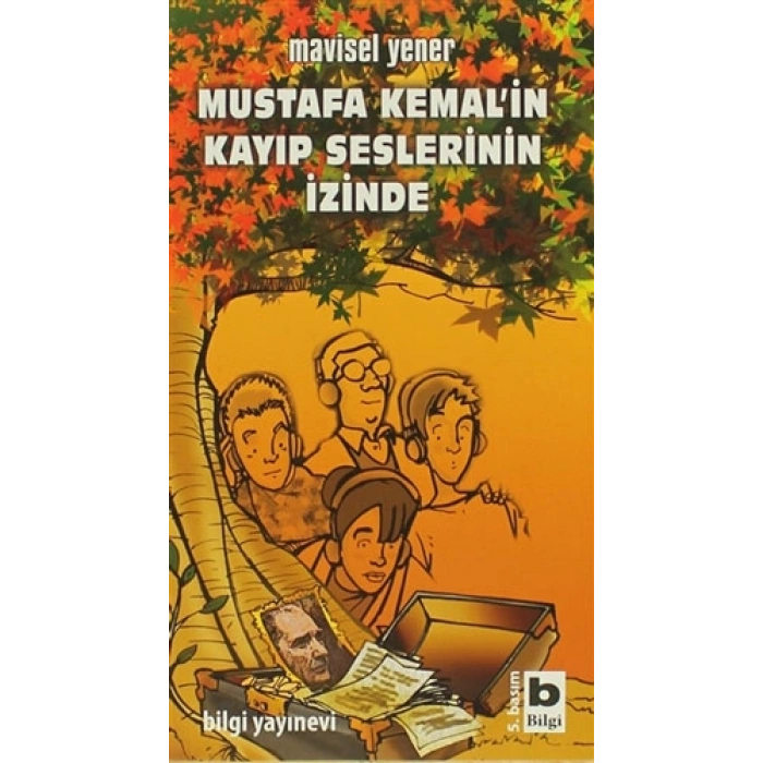 Mustafa Kemal’in Kayıp Seslerinin İzinde