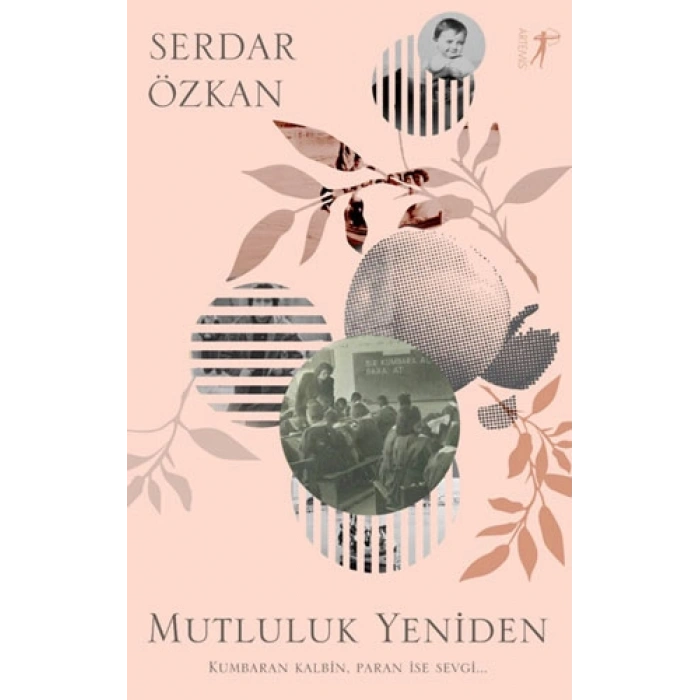 Mutluluk Yeniden / Serdar Özkan + Sanat Kitabı