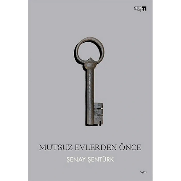 Mutsuz Evlerden Önce