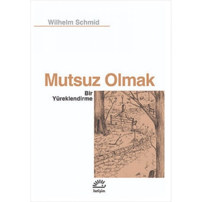 Mutsuz Olmak
