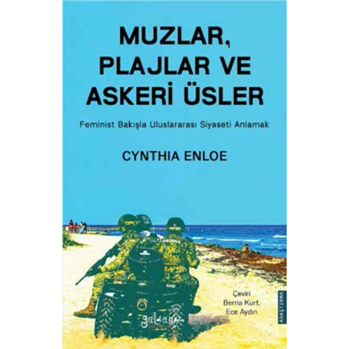 Muzlar, Plajlar ve Askeri Üsler