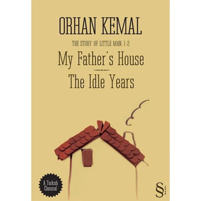 My Fathers House  The Idle Years