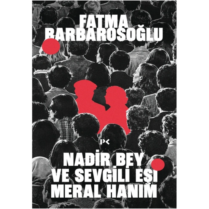 Nadir Bey ve Sevgili Eşi Meral Hanım