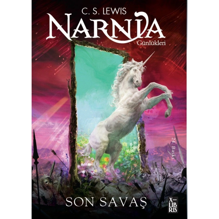 Narnia Günlükleri - Son Savaş