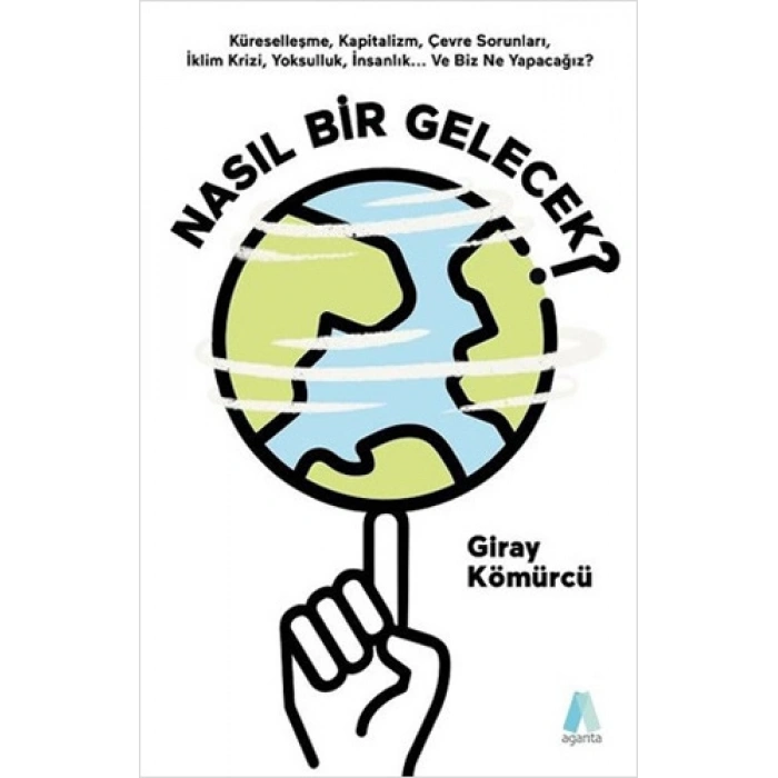 Nasıl Bir Gelecek?