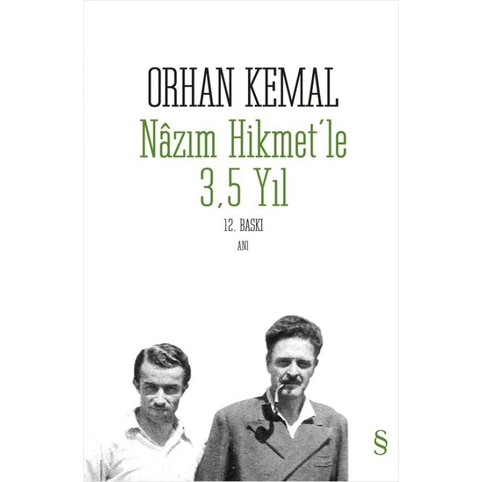 Nâzım Hikmetle 3,5 Yıl