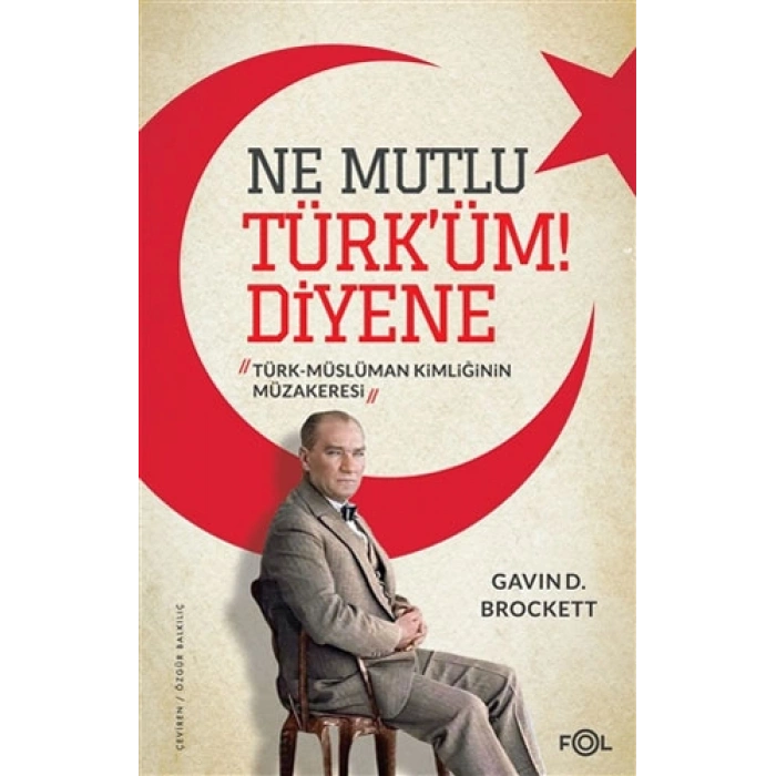 Ne Mutlu Türk’üm! Diyene
