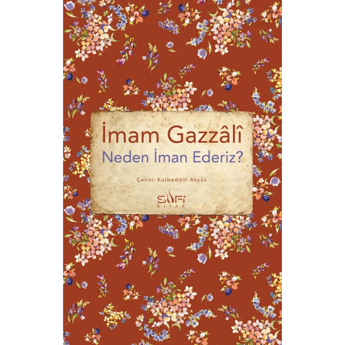 Neden İman Ederiz?