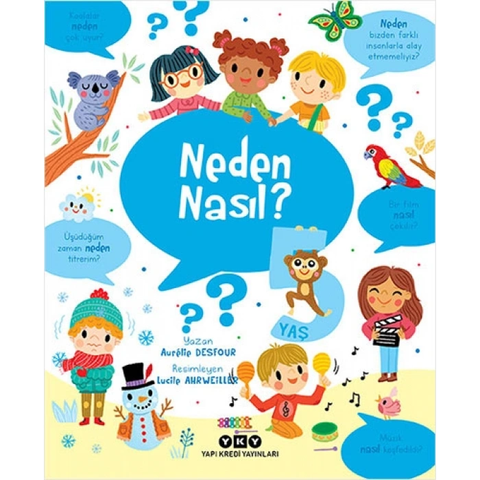 Neden Nasıl? (5 Yaş)