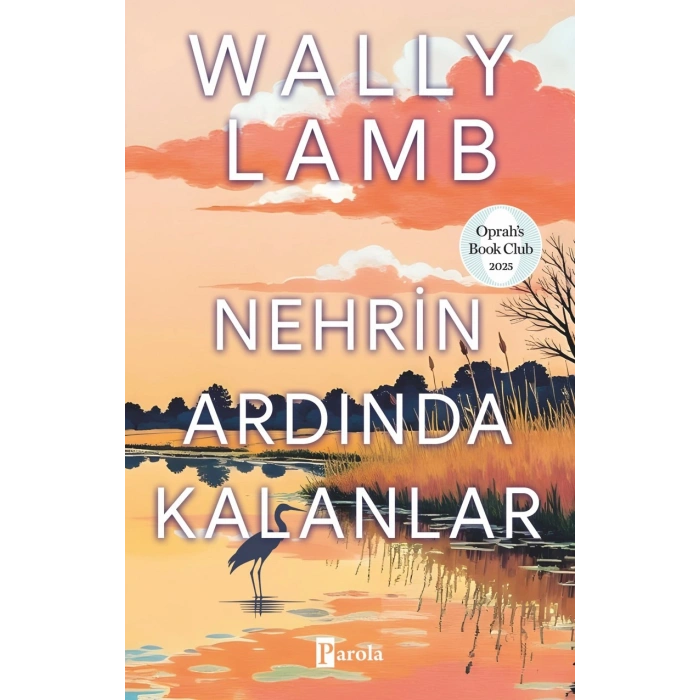 Nehrin Ardında Kalanlar
