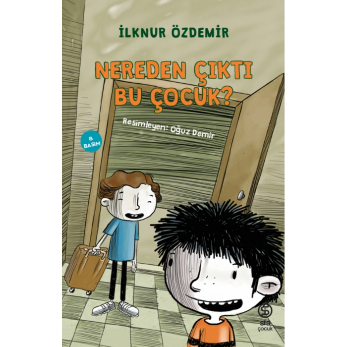 Nereden Çıktı Bu Çocuk?
