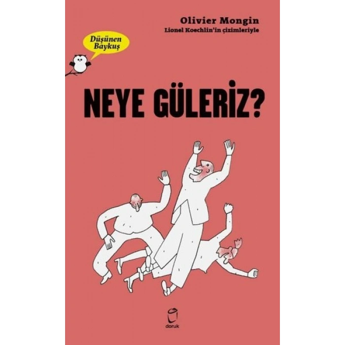 Neye Güleriz? - Düşünen Baykuş