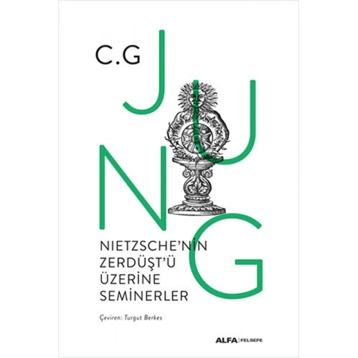 Nietzschenin Zerdüştü Üzerine Seminerler (Ciltli)