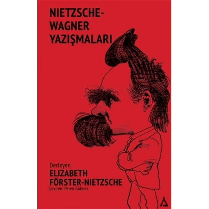 Nietzsche - Wagner Yazışmaları