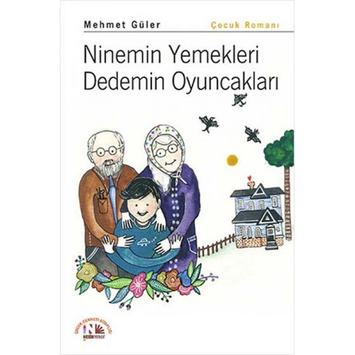 Ninemin Yemekleri Dedemin Oyuncakları