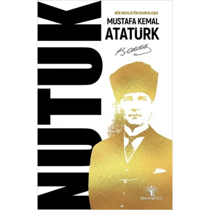 Nutuk - Bir Devletin Kuruluşu