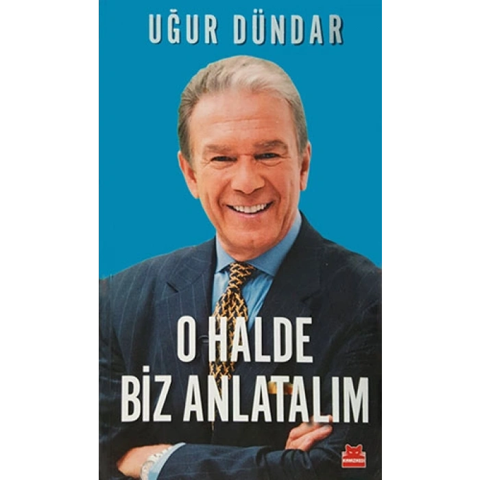 O Halde Biz Anlatalım