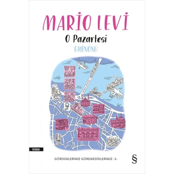 O Pazartesi Eminönü / Mario Levi + Sanat Kitabı