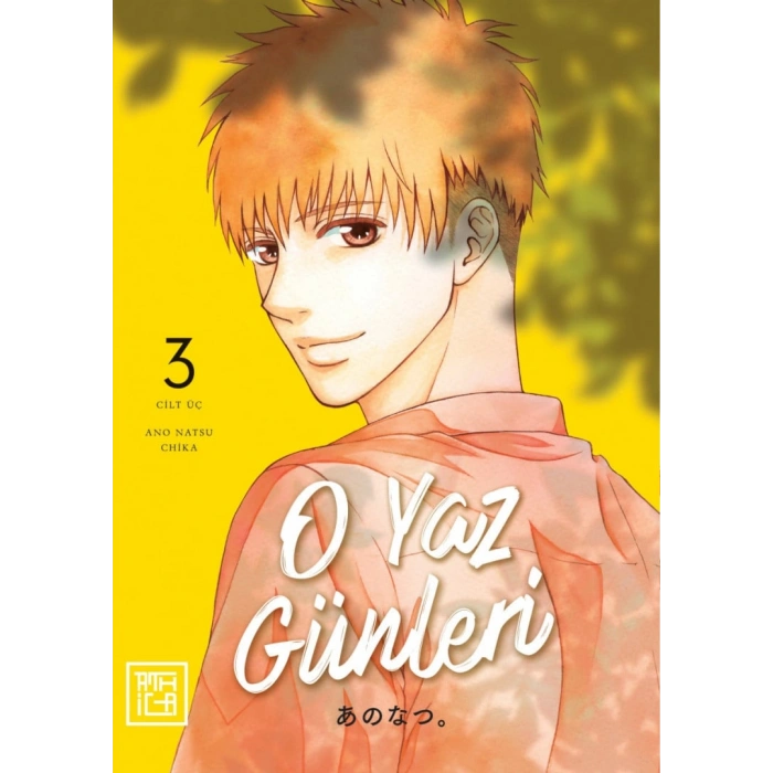 O Yaz Günleri 3