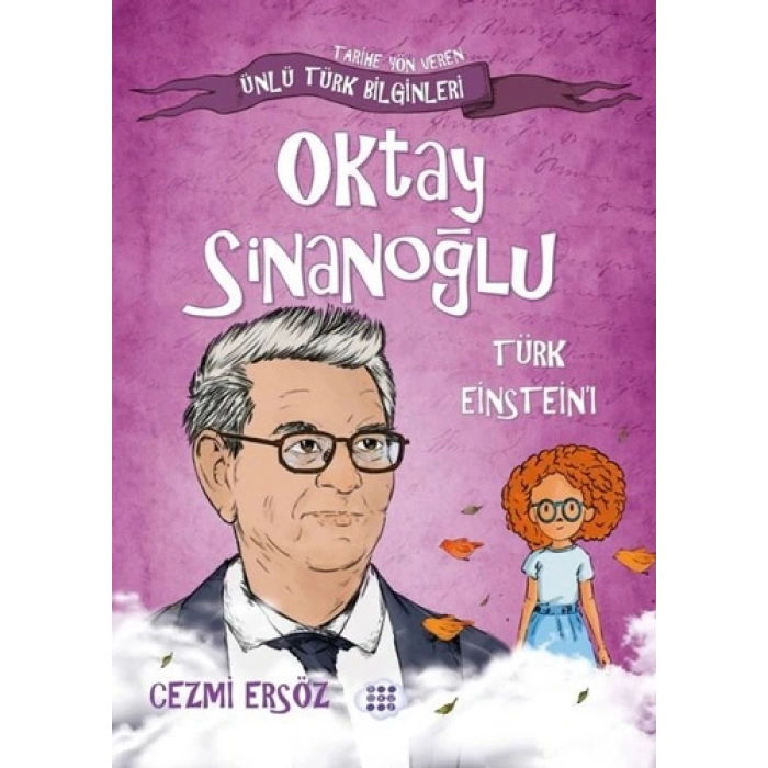 Oktay Sinanoğlu - Türk Einsteinı
