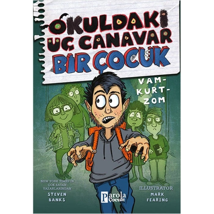 Okuldaki Üç Canavar Bir Çocuk