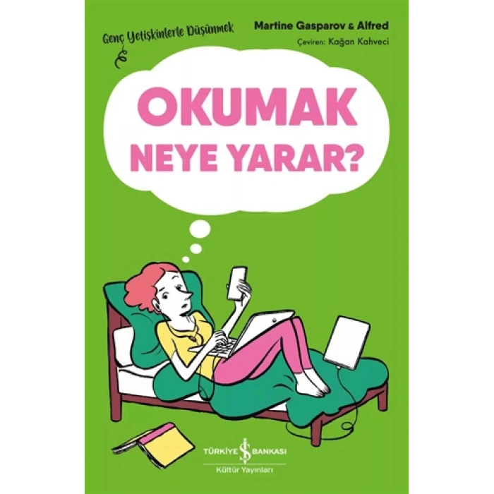 Okumak Neye Yarar?