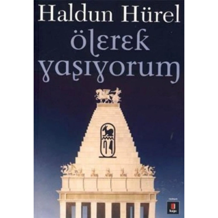 Ölerek Yaşıyorum