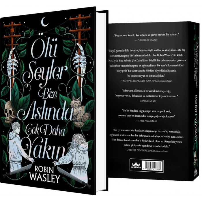 Ölü Şeyler Bize Aslında Çok Daha Yakın (Ciltli)