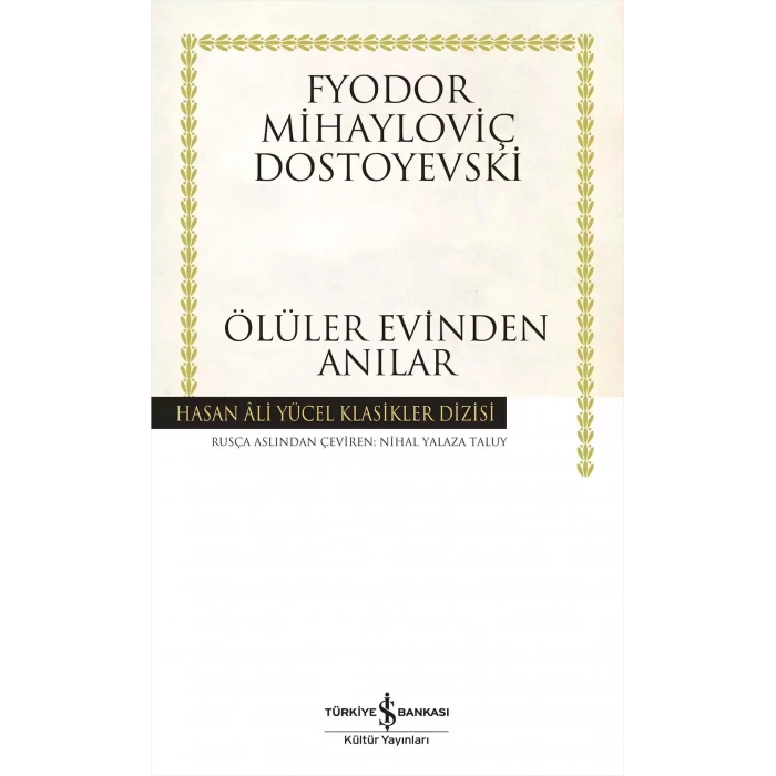Ölüler Evinden Anılar