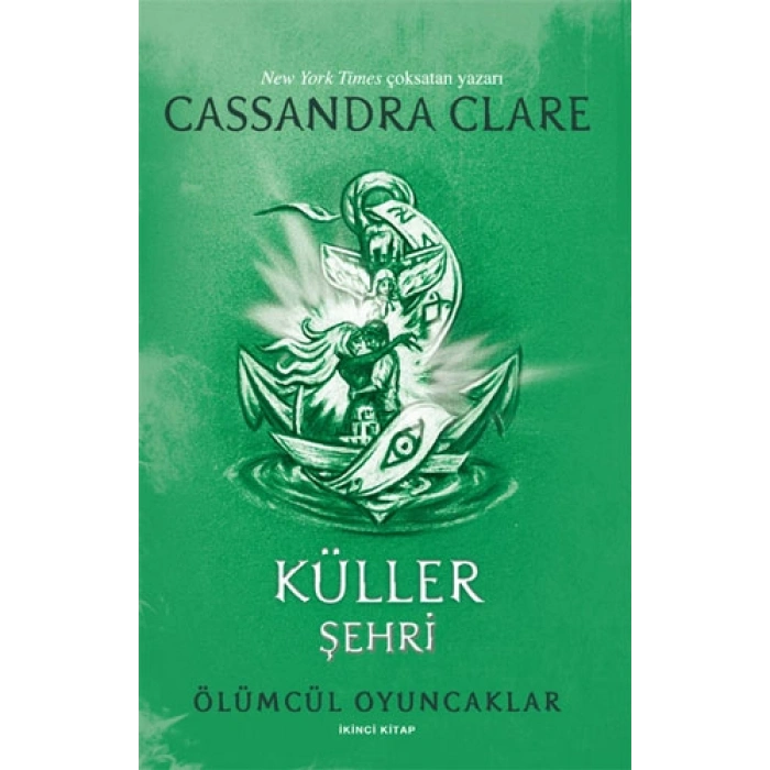 Ölümcül Oyuncaklar 2. Kitap - Küller Şehri