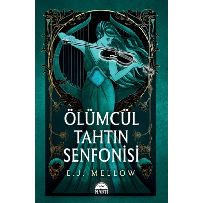 Ölümcül Tahtın Senfonisi (Ciltli)