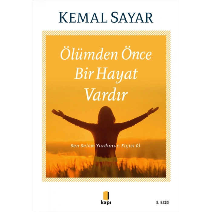 Ölümden Önce Bir Hayat Vardır