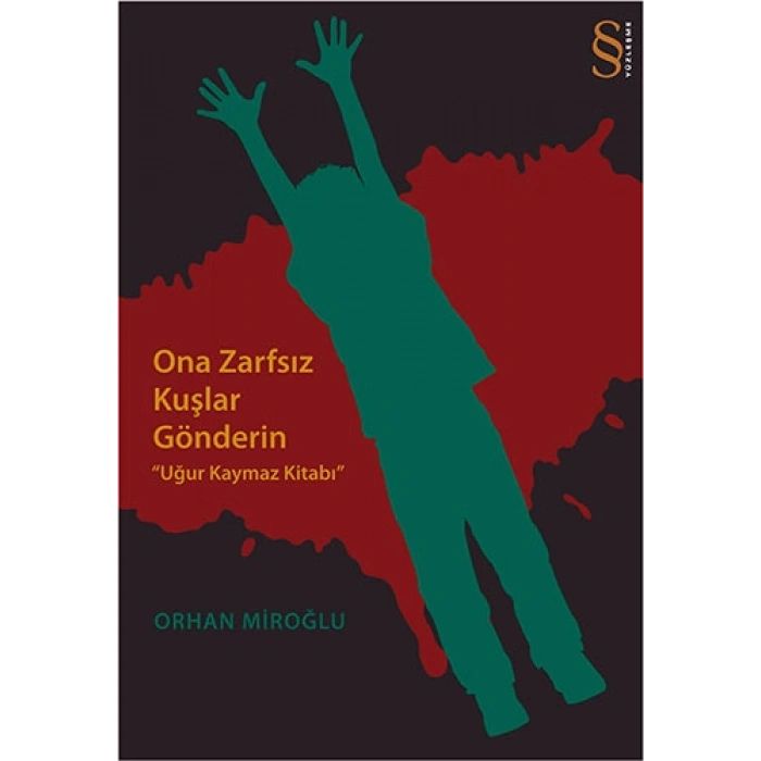 Ona Zarfsız Kuşlar Gönderin