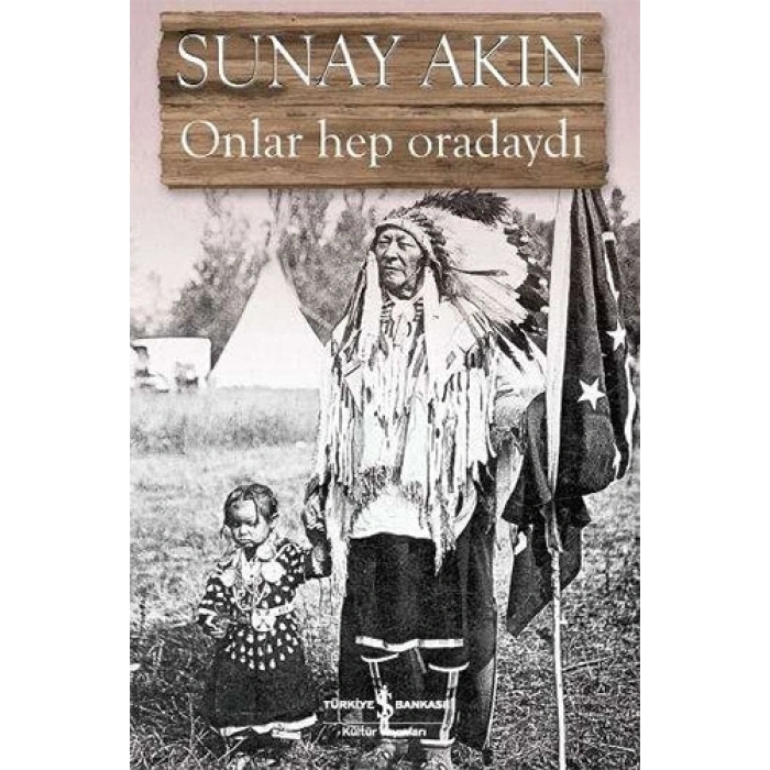 Onlar Hep Oradaydı
