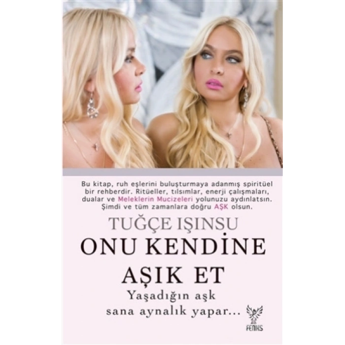 Onu Kendine Aşık Et