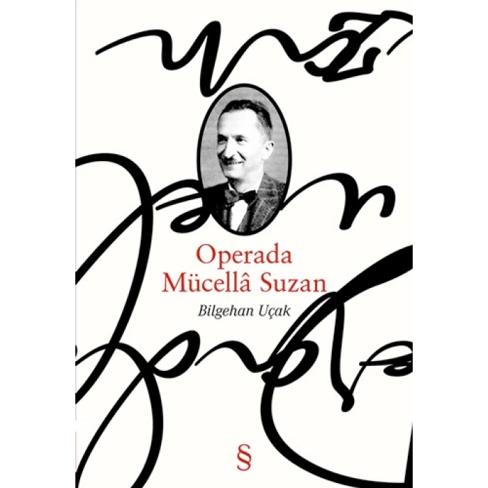 Operada Mücellâ Suzan