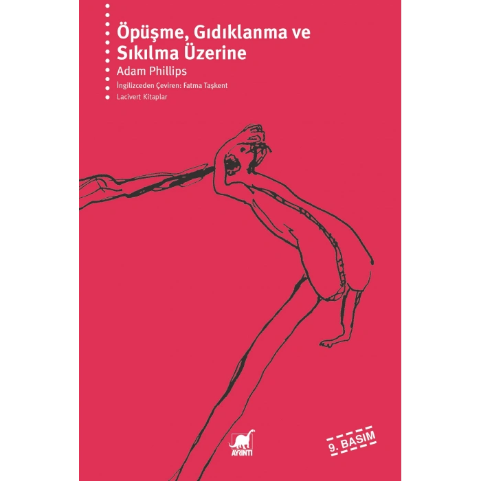 Öpüşme, Gıdıklanma ve Sıkılma Üzerine