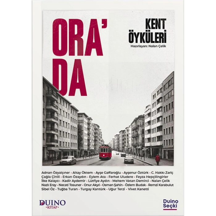 Orada - Kent Öyküleri