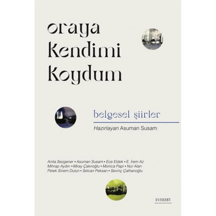 Oraya Kendimi Koydum