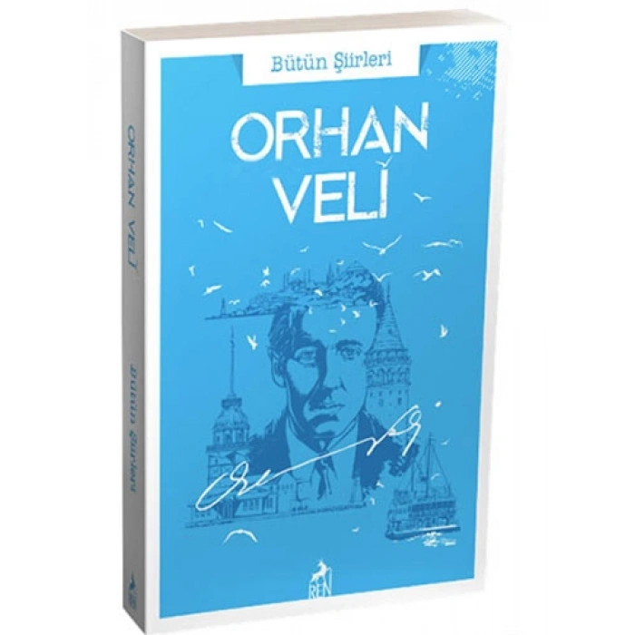 Orhan Veli - Bütün Şiirleri
