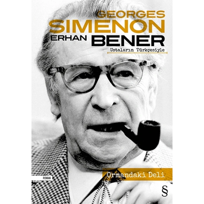 Ormandaki Deli / Georges Simenon + Sanat Kitabı