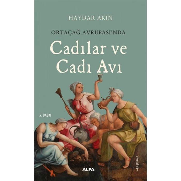 Ortaçağ Avrupa’sında Cadılar ve Cadı Avı